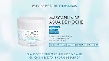 Uriage - EAU Mascarilla de Agua de Noche 💧